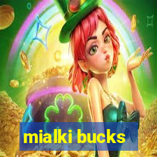 mialki bucks